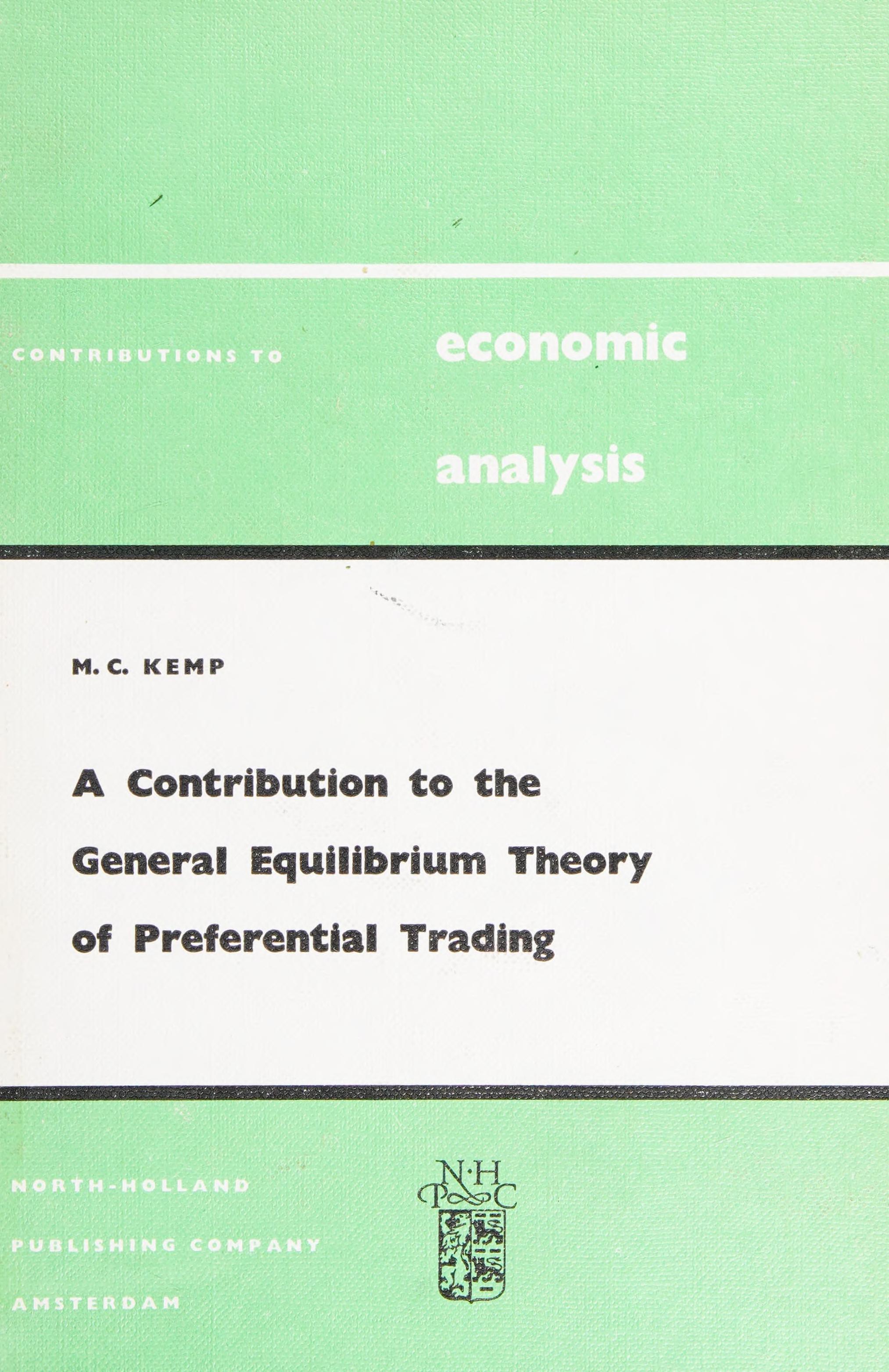 Contribution to the General Equilibrium Theory of Preferential Trading