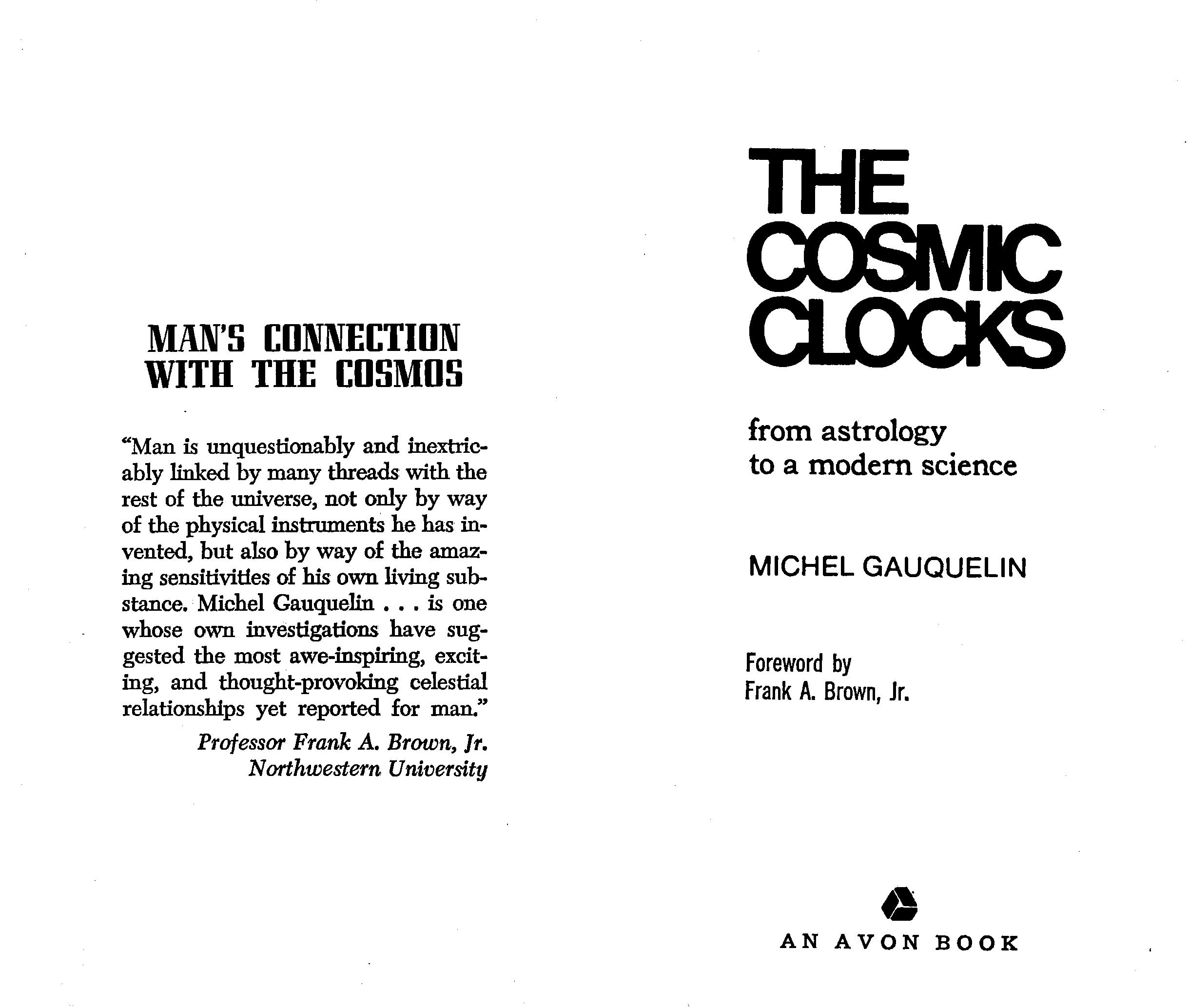 The Cosmic Clocks: From Astrology To A Modern Science;