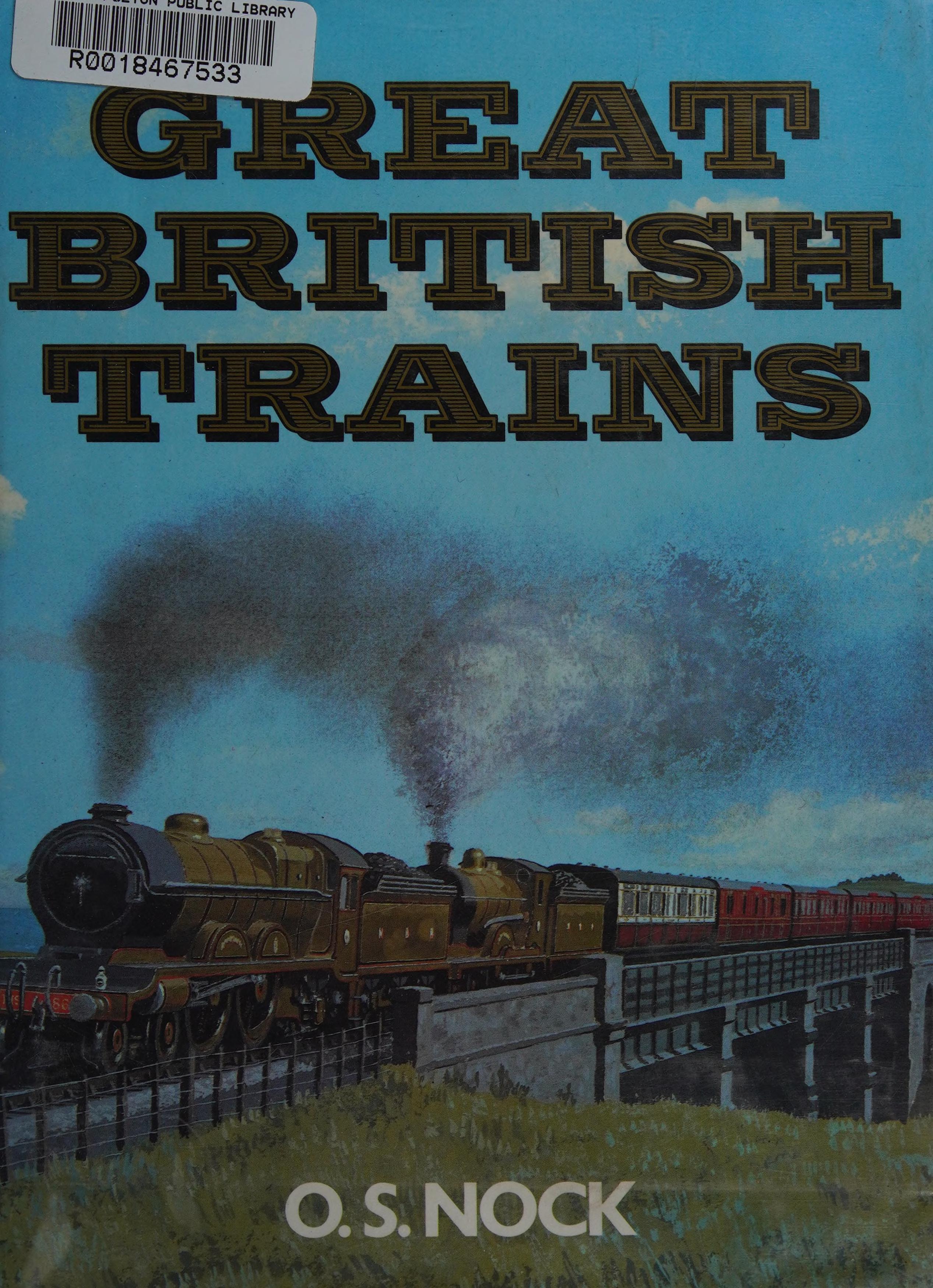 Great British Trains: An Evocation Of A Memorable Age In Travel