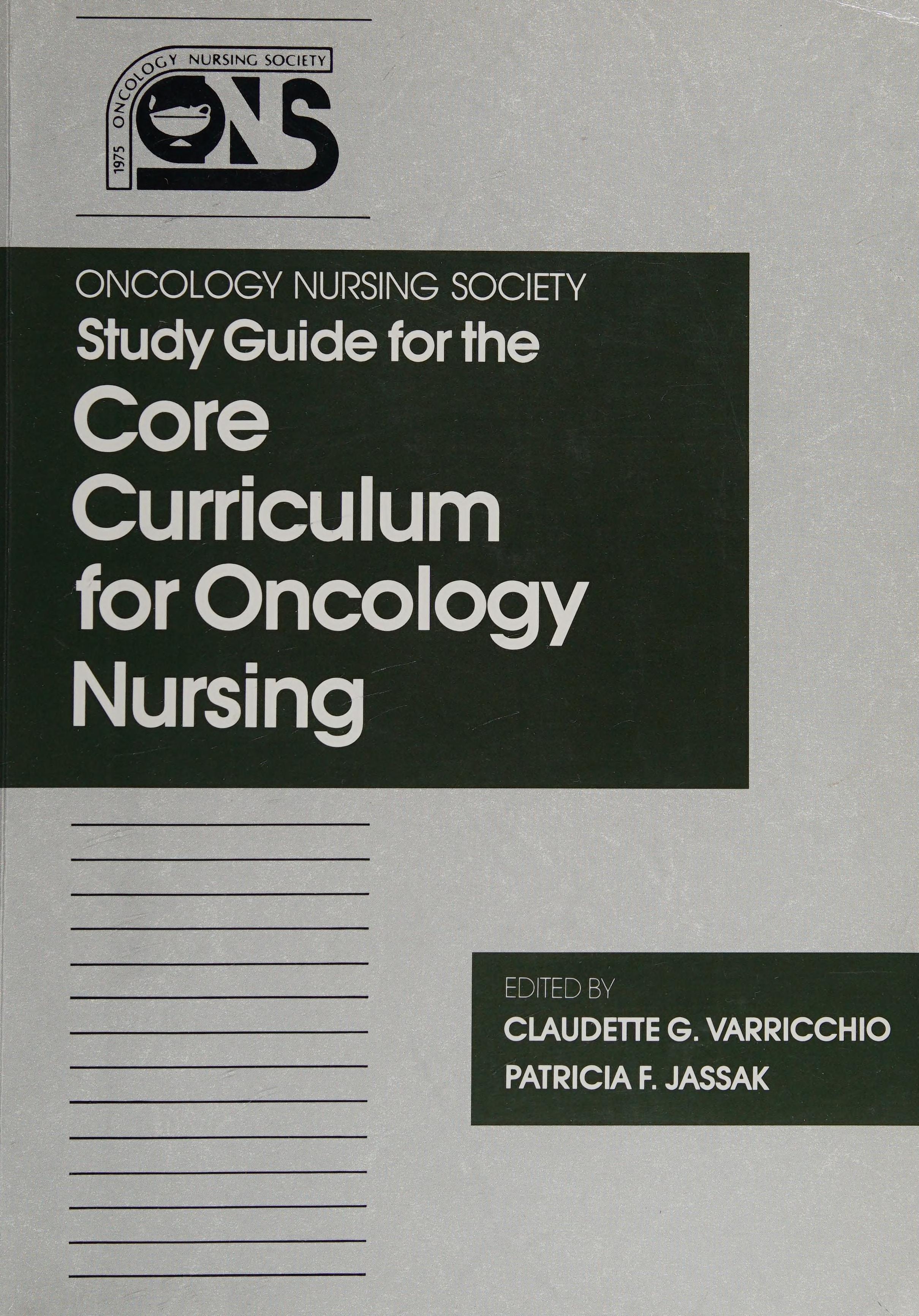 Study Guide For The Core Curriculum For Oncology Nursing (ONS (Oncology Nursing Society))