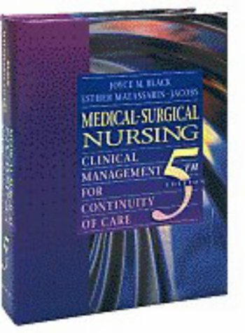 Medical-Surgical Nursing: Clinical Management For Continuity Of Care