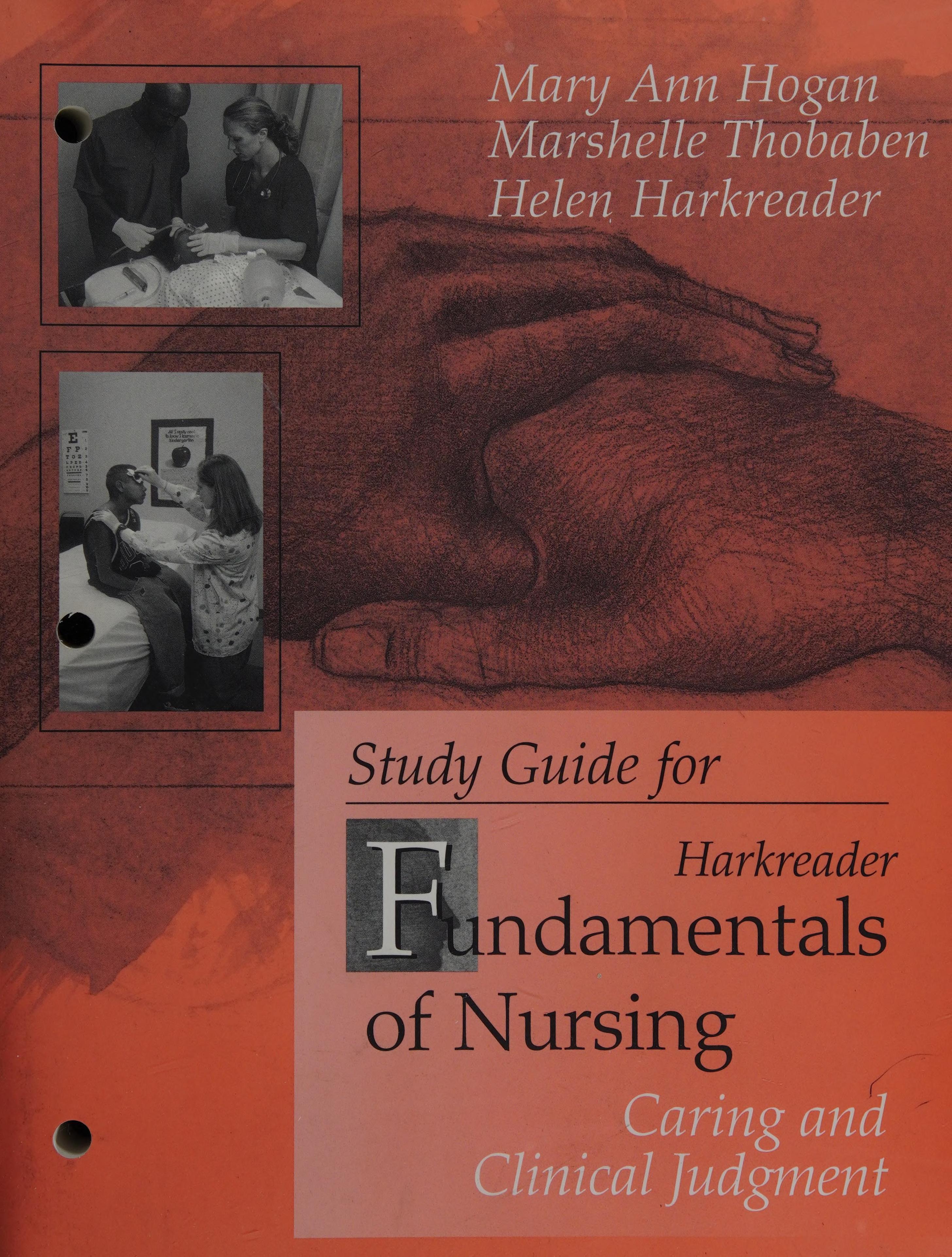 Study Guide For Harkreader Fundamentals Of Nursing: Caring And Clinical Judgment