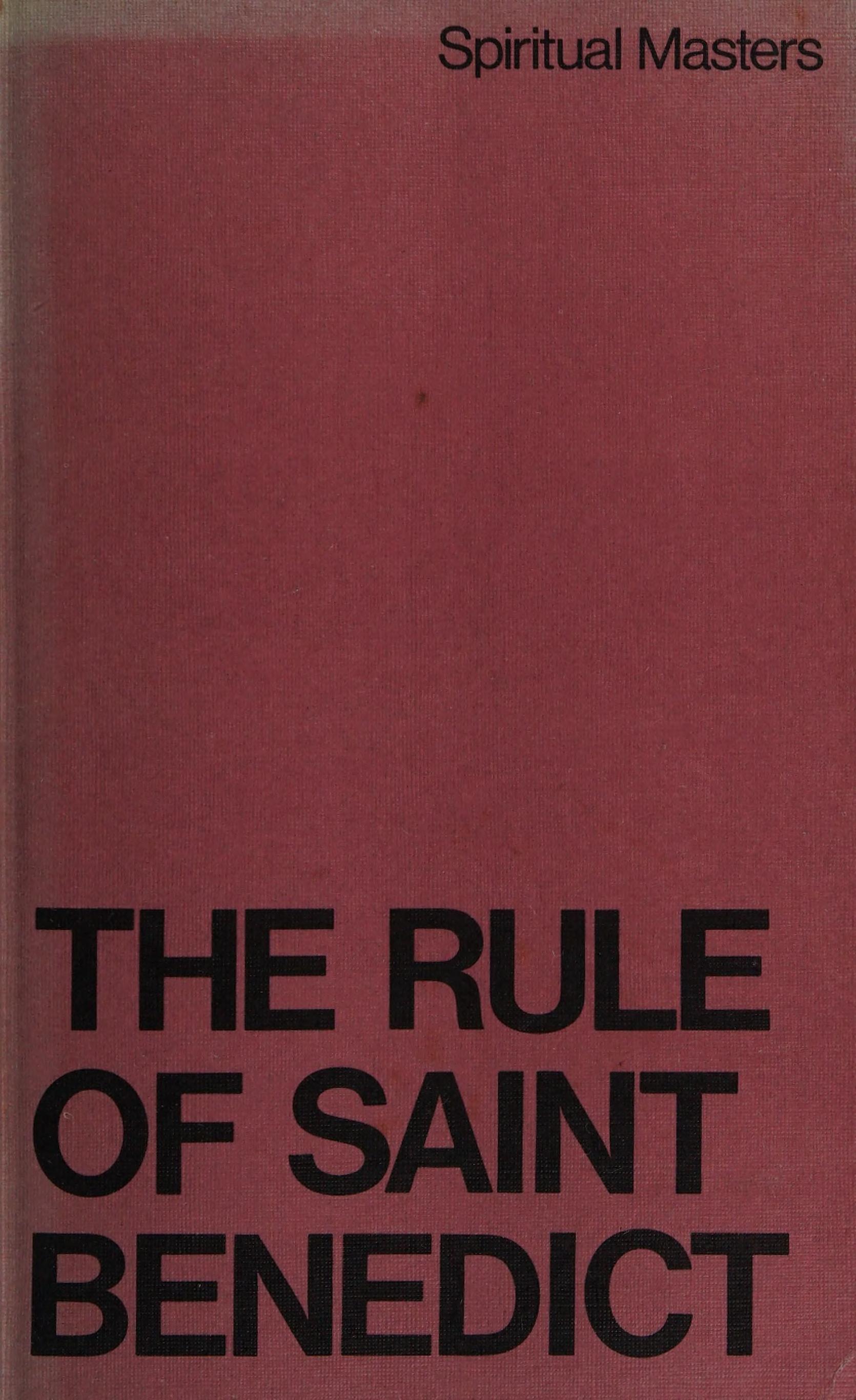 The Rule of St. Benedict