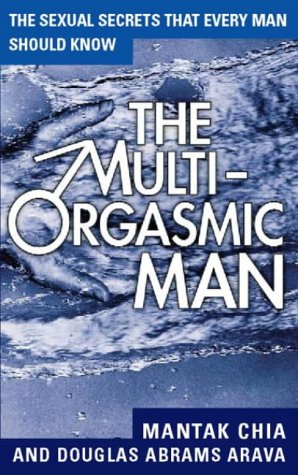 The Multi orgasmic Man