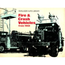 Fire and Crash Vehicles From 1950