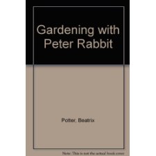 Gardening With Peter Rabbit