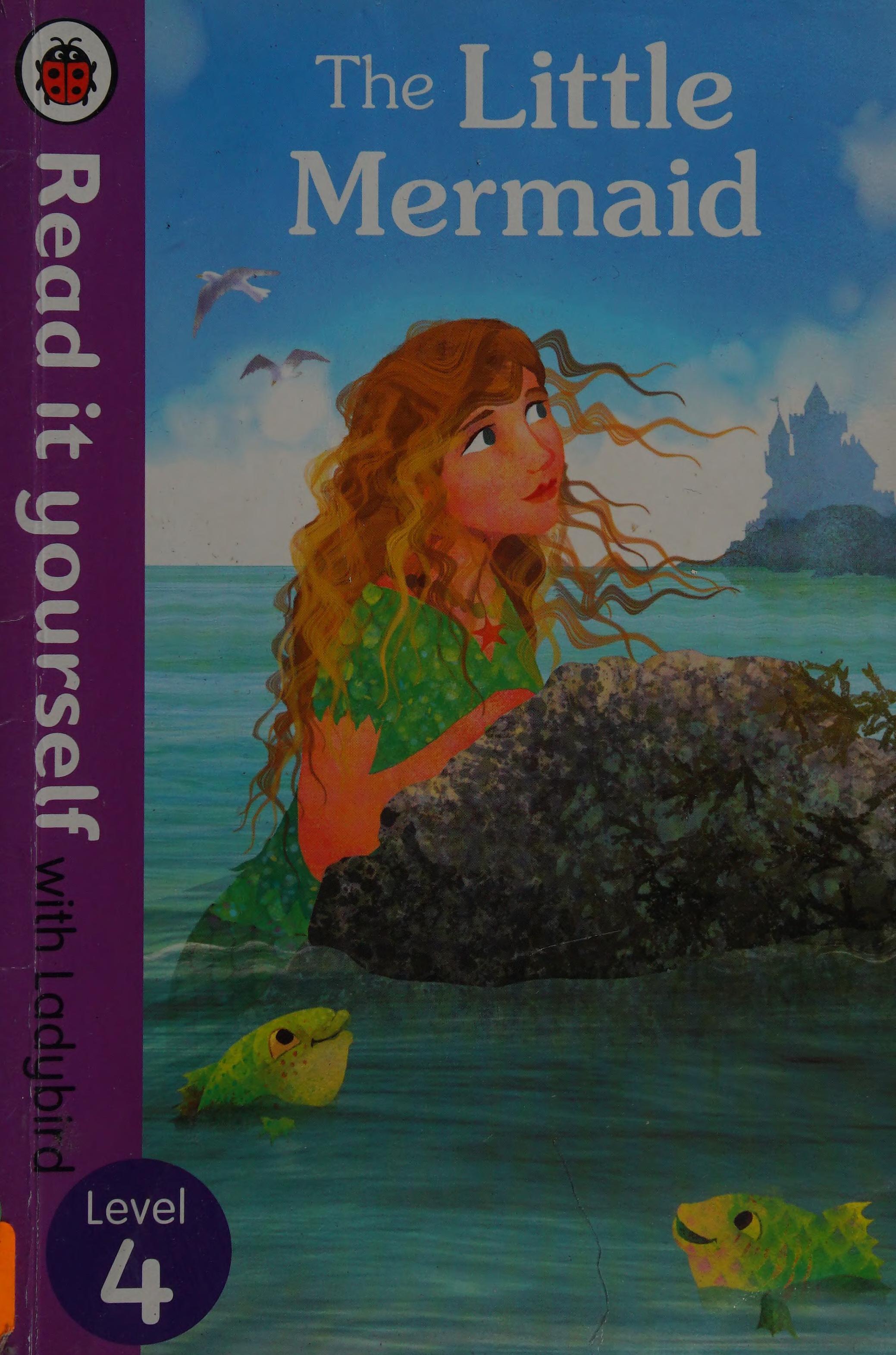 The Read It Yourself with Ladybird Little Mermaid Level 3