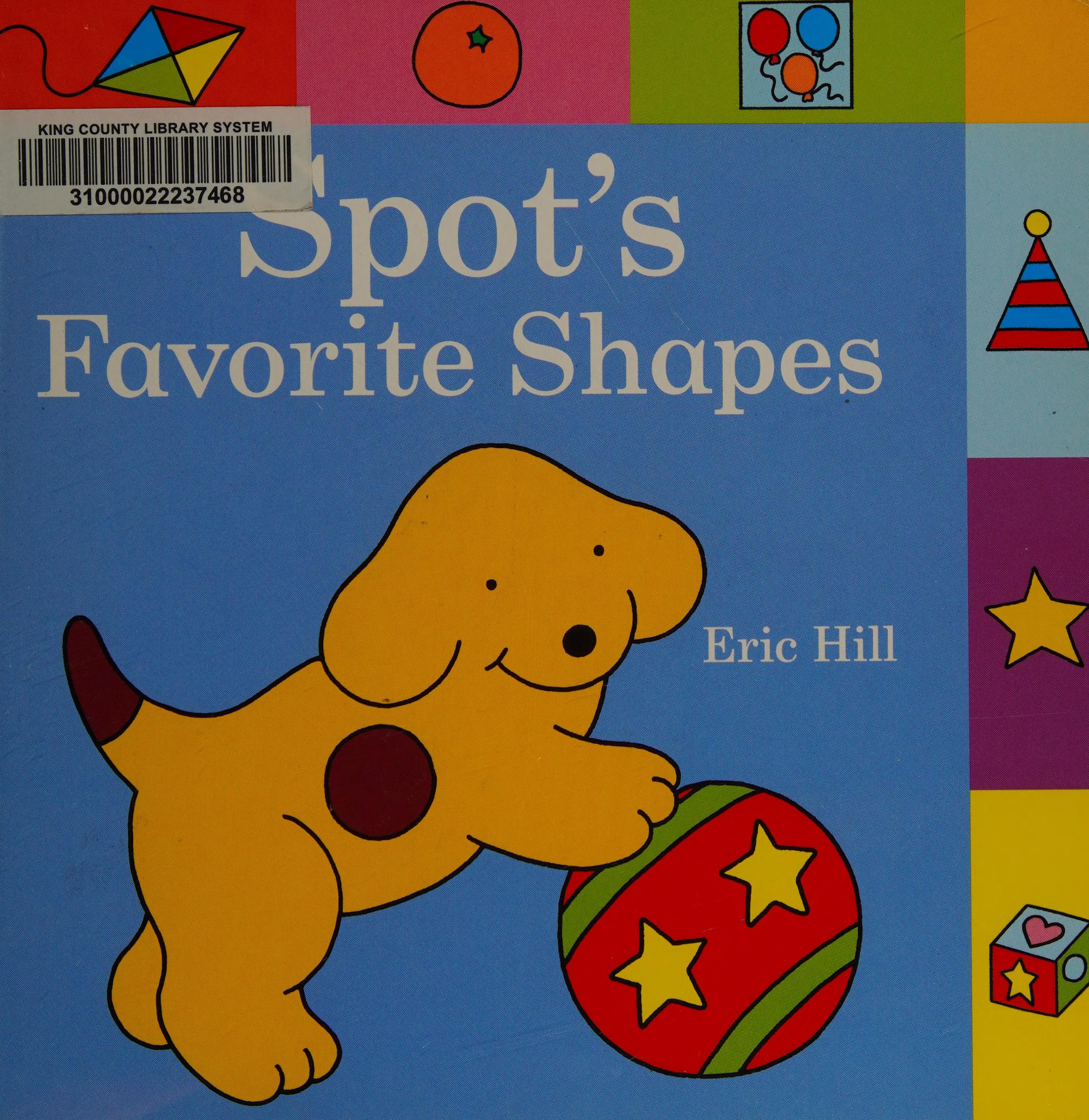 Spot's Favorite Shapes