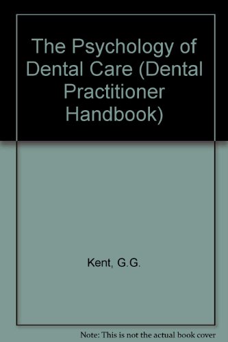 The Psychology of Dental Care