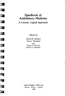 Handbook Of Ambulatory Medicine: A Concise, Logical Approach