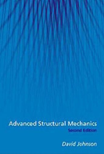 Advanced Structural Mechanics, 2nd Edition