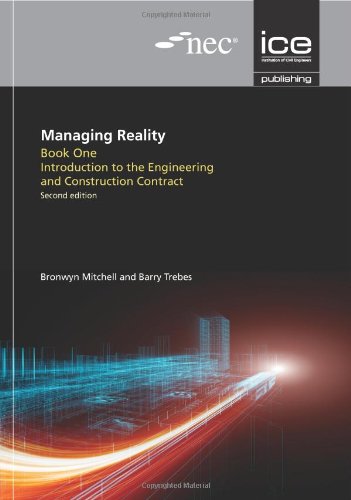 Nec Managing Reality: A Practical Guide To Applying Nec3