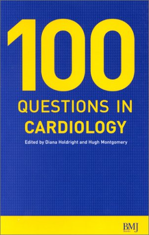 100 Questions in Cardiology