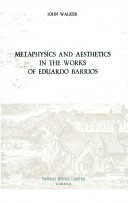 Metaphysics and Aesthetics in the Works of Eduardo Barrios