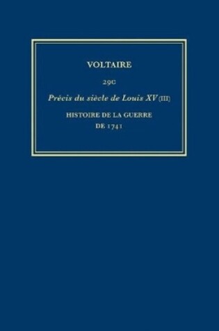 Complete Works of Voltaire 29C : Précis du Siècle de Louis XV