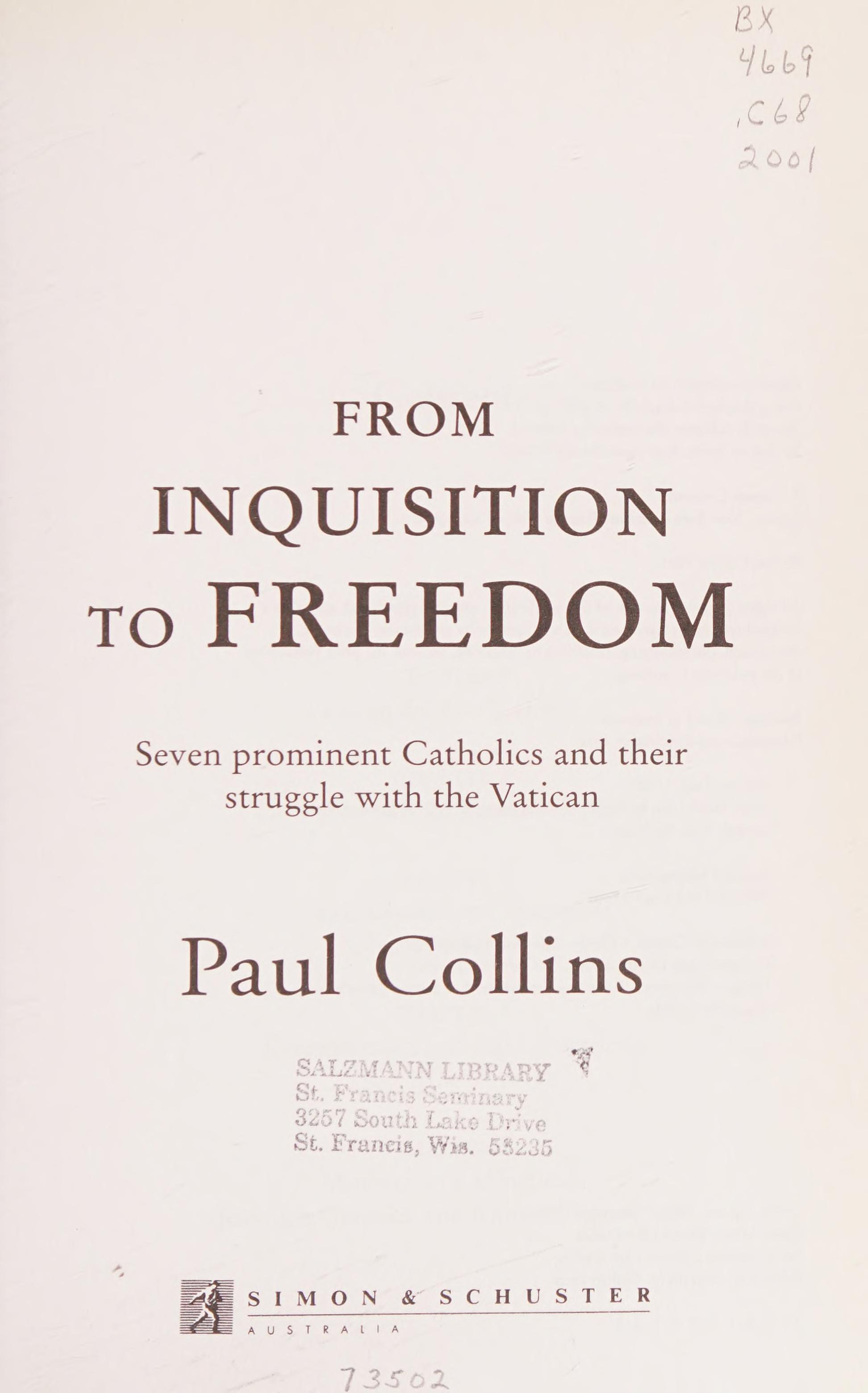 From Inquisition To Freedom: Seven Prominent Catholics And Their Struggle With The Vatican