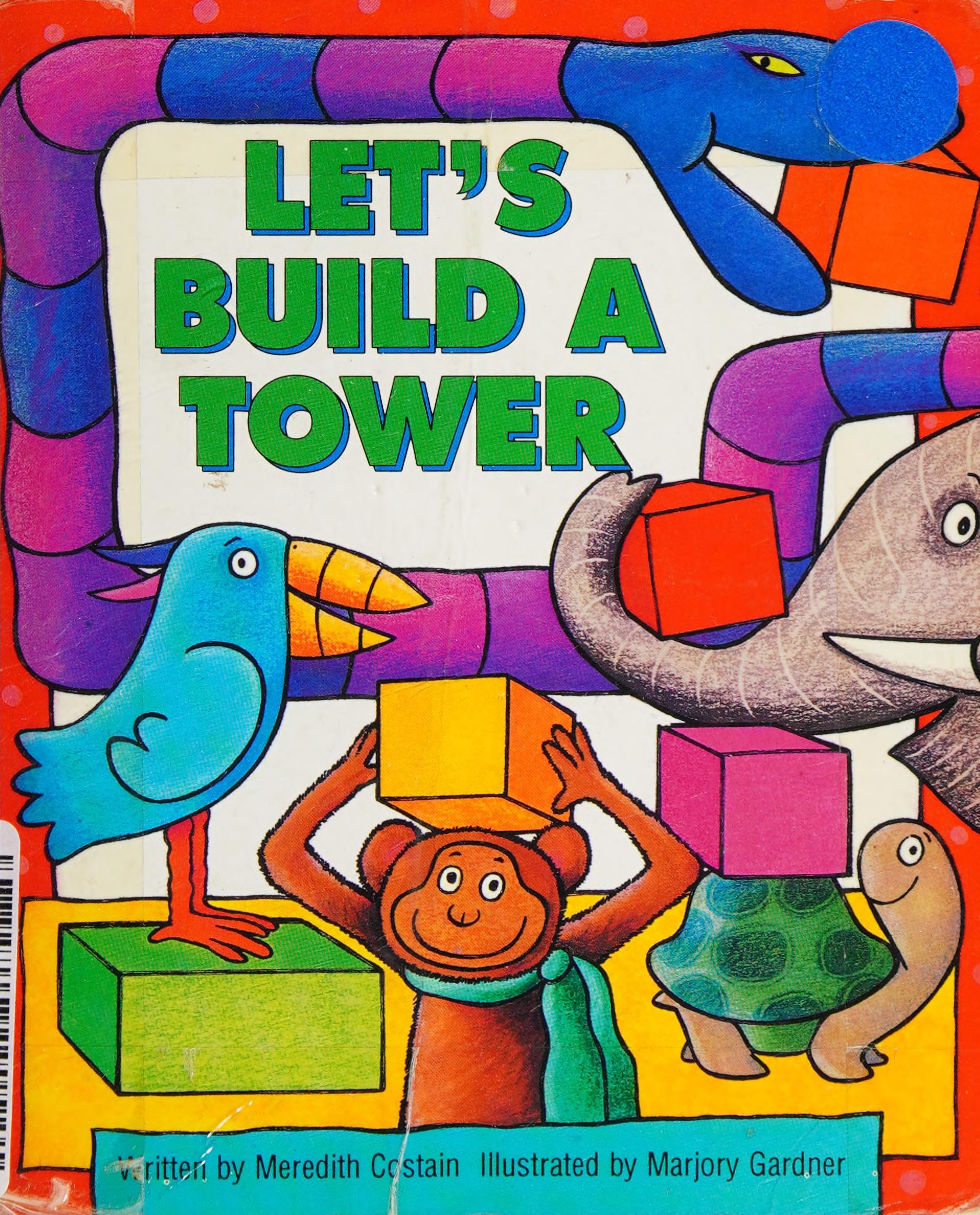 Let'S Build A Tower