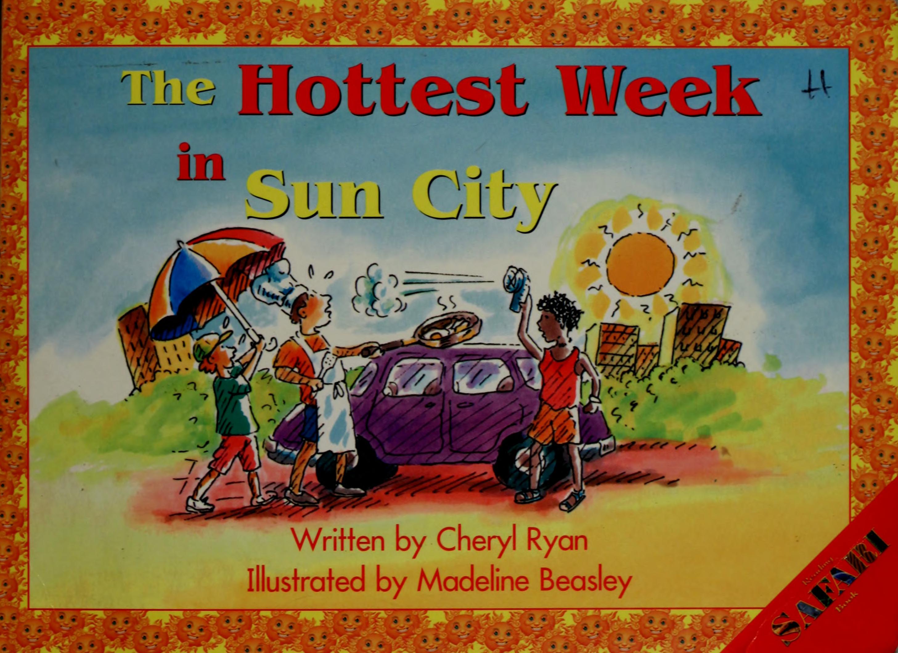 The hottest week in sun city