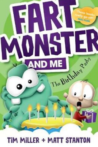 Fart Monster and Me: The Birthday Party (Fart Monster and Me, #3)