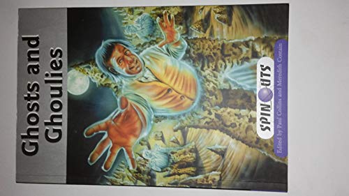 SPIN OUTS - GHOSTS AND GHOULIES - TRIO OF SCARY TALES...