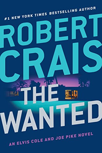 The Wanted by Robert Crais, ISBN 9780735218710