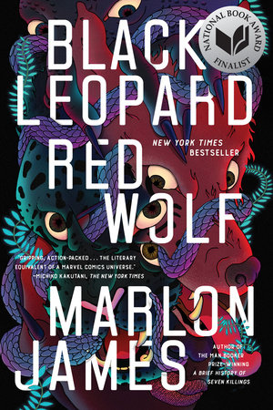 Black Leopard, Red Wolf by Marlon James, ISBN 9780735220195