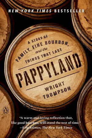 Pappyland by Wright Thompson, ISBN 9780735221277