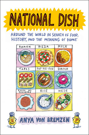 National Dish by Anya Von Bremzen, ISBN 9780735223165