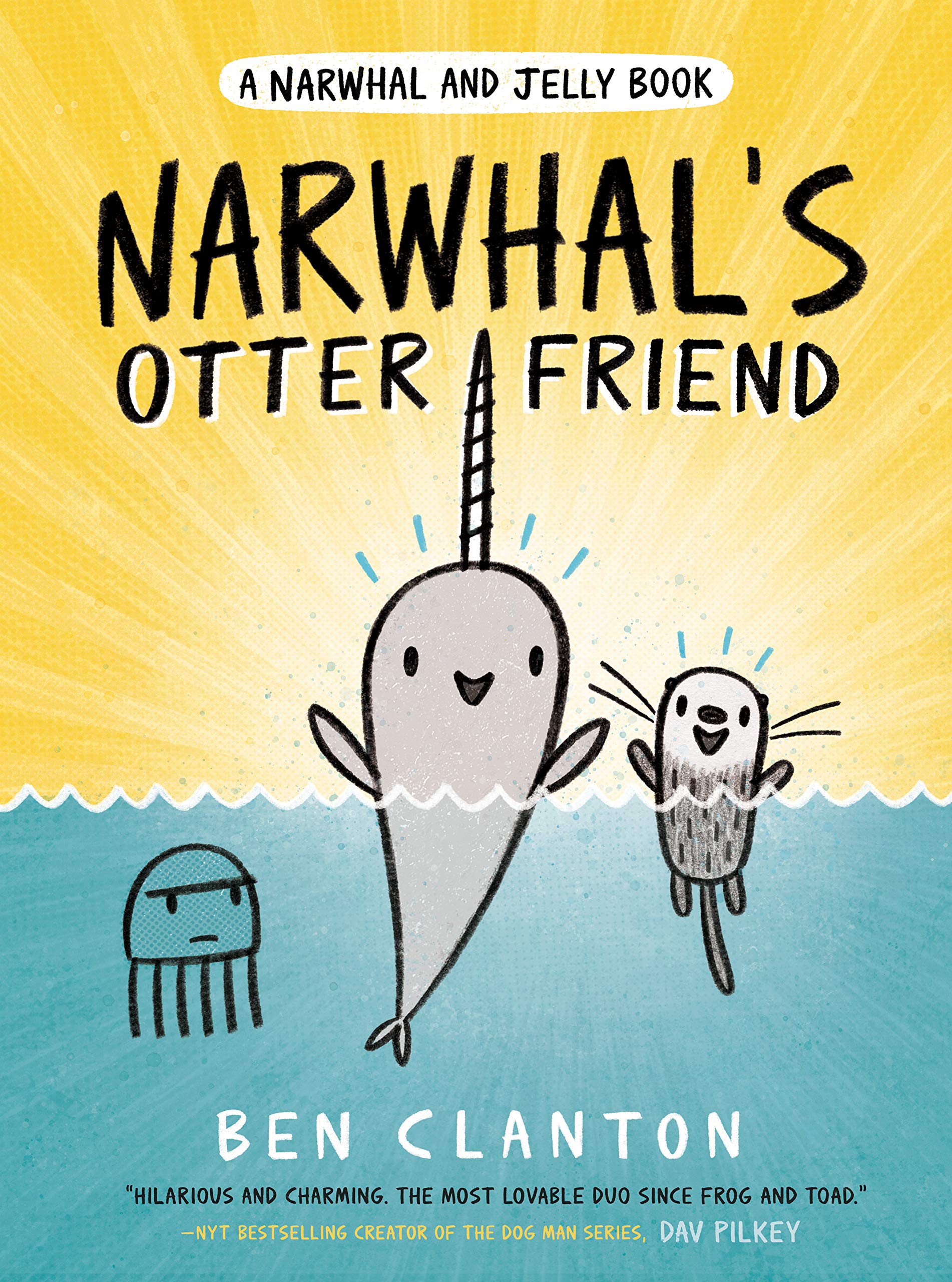 Narwhal'S Otter Friend (A Narwhal And Jelly Book #4) by Ben Clanton and Clanton, Ben, 1988- Author, Illustrator, ISBN 9780735262485