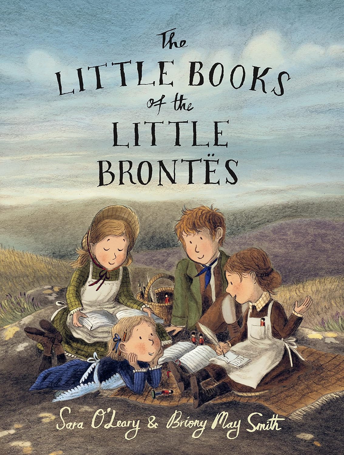 The Little Books Of The Little Brontës by Sara O’Leary and Briony May Smith, ISBN 9780735263697