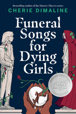 Funeral Songs For Dying Girls by Cherie Dimaline, ISBN 9780735265646