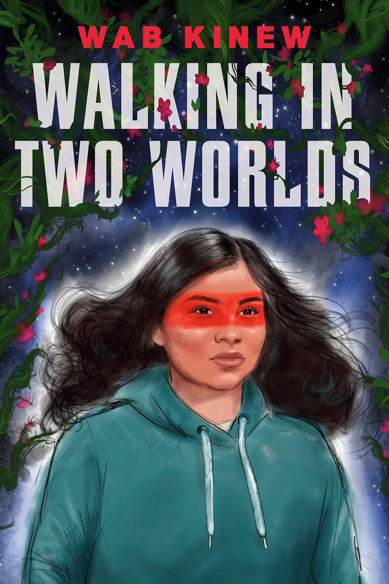 Walking in Two Worlds by Wab Kinew, ISBN 9780735269002