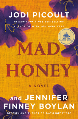 Mad Honey by Jodi Picoult and Jennifer Finney Boylan, ISBN 9780735276932