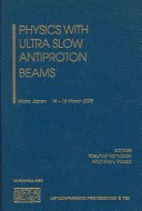 Physics with Ultra Slow Antiproton Beams
