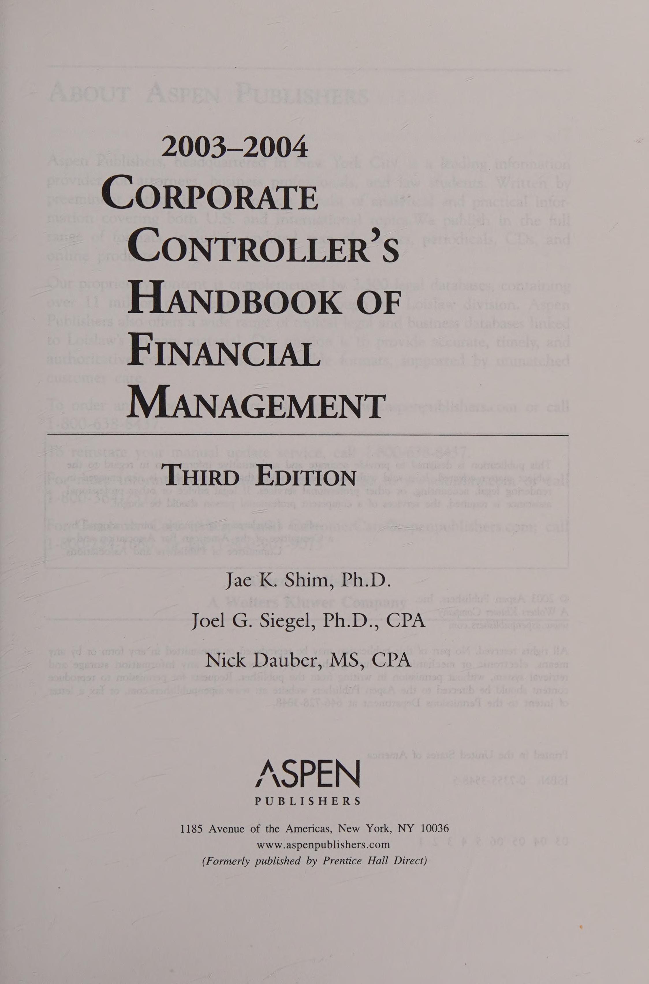 Corporate Controller's Handbook of Financial Management 2003-2004