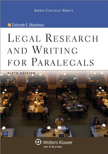 Legal Research & Writing for Paralegals, 6th Edition