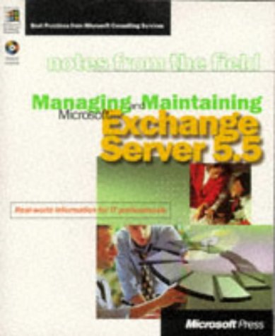 Managing and Maintaining Microsoft Exchange Server 5.5
