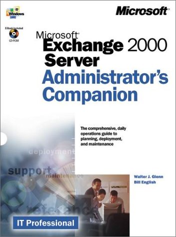 Microsoft r Exchange 2000 Server Administrator s Companion