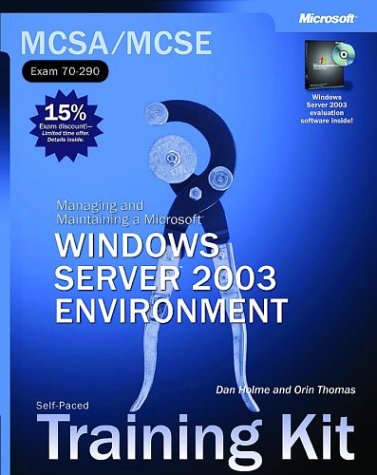 MCSA/MCSE Self-Paced Training Kit (Exam 70-290)