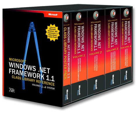 Microsoft® .NET Framework 1.1 Class Library Reference Volumes 1-4