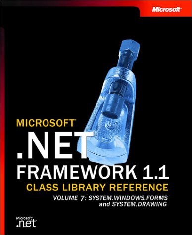 Microsoft® .Net Framework 1.1 Class Library Reference Volume 7