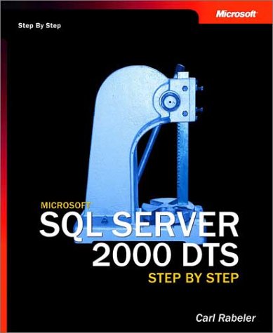 Microsoft® SQL Server™ 2000 DTS Step by Step