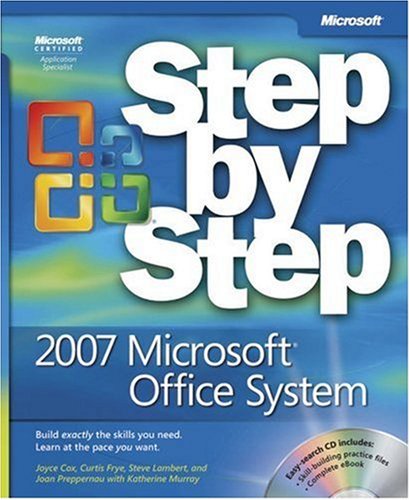 2007 Microsoft® Office System Step By Step