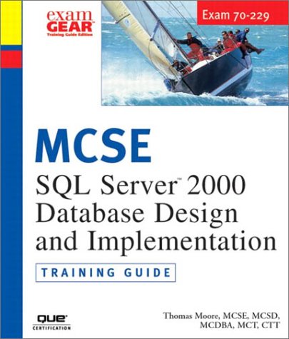 MCAD/MCSD/MCSE Training Guide (70-229)