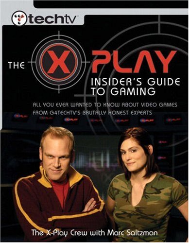 The X-Play Insider'S Guide To Gaming