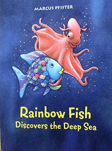 Rainbow Fish Discovers the Deep Sea