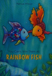 You Can't Win Them All, Rainbow Fish