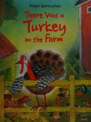 There Was a Turkey on the Farm