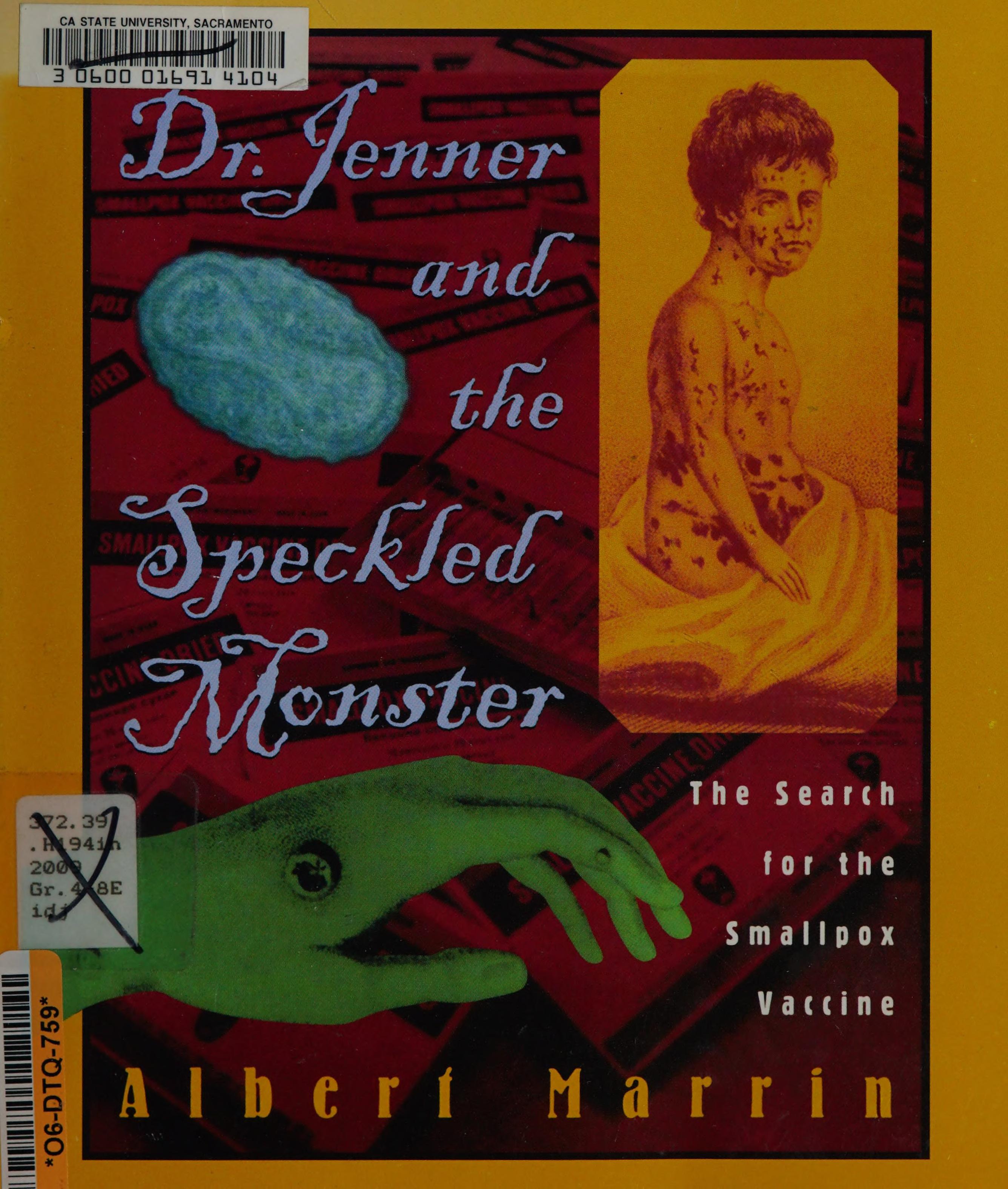 Dr. Jenner And The Speckled Monster