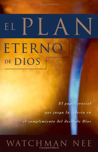 Plan Eterno de Dios, El